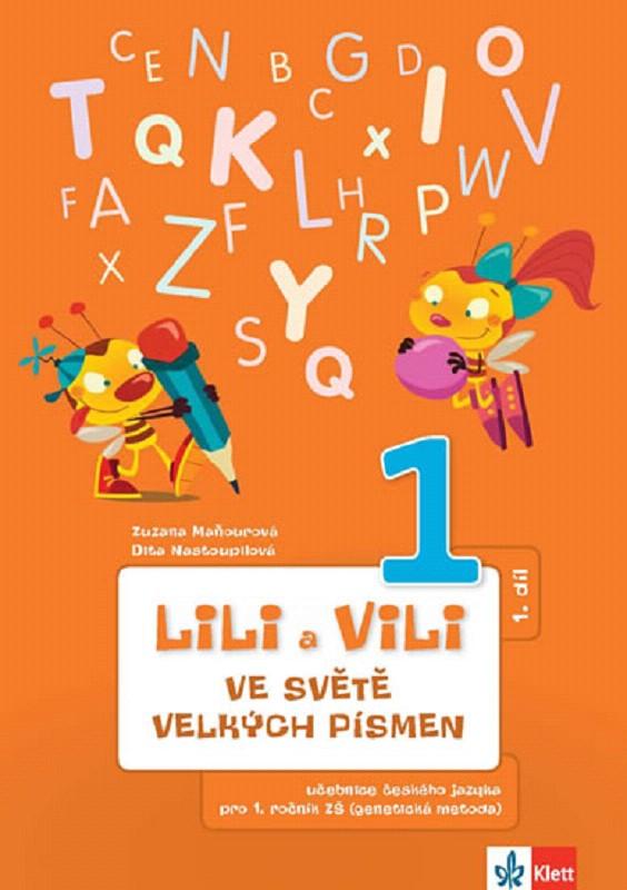 1.ročník Český jazyk Lili a Vili ve světě velkých písmen 1.díl genetická metoda